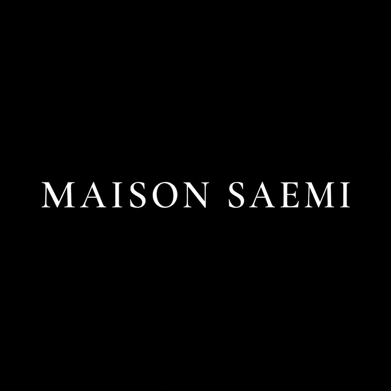 MAISON SAEMI